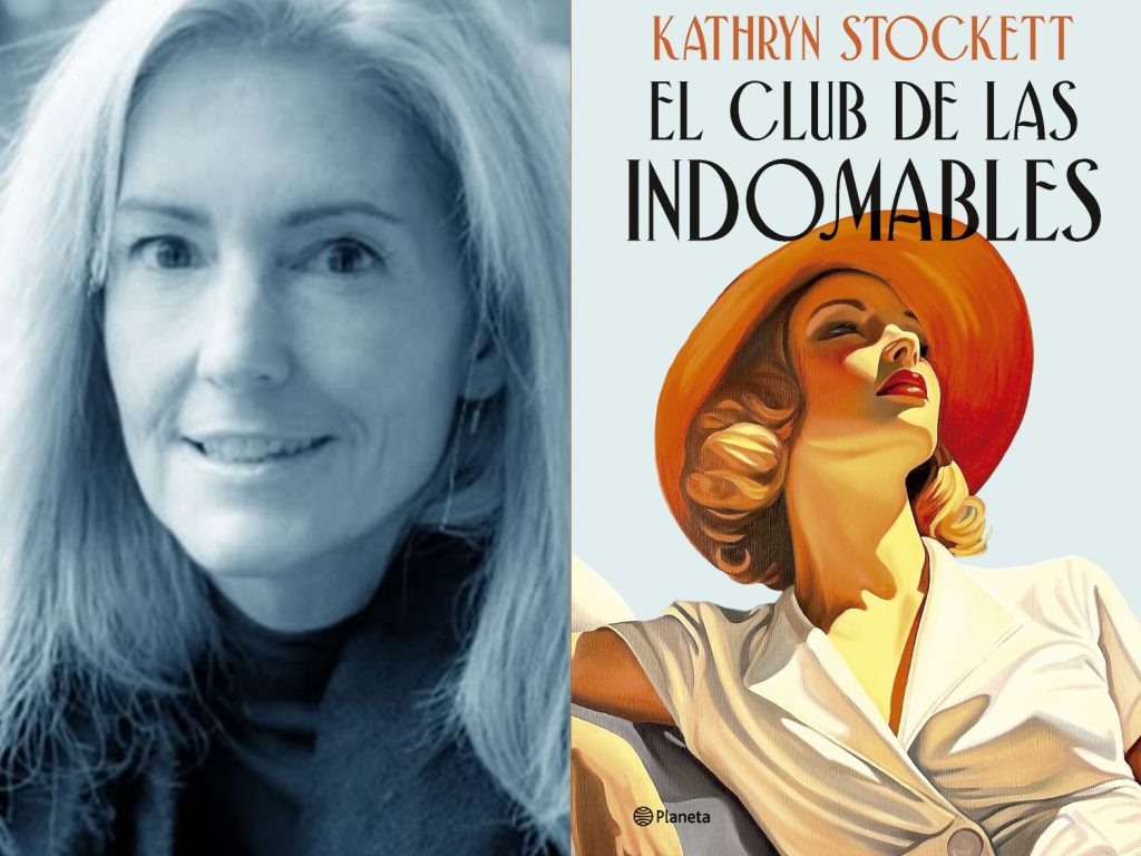 Autora estadounidense Kathryn Stockett y portada de su libro en español "El Club de las Indomables"